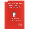 Funny Cards | Vimrod Vimrod Dance Like Your Parents Greetings Card