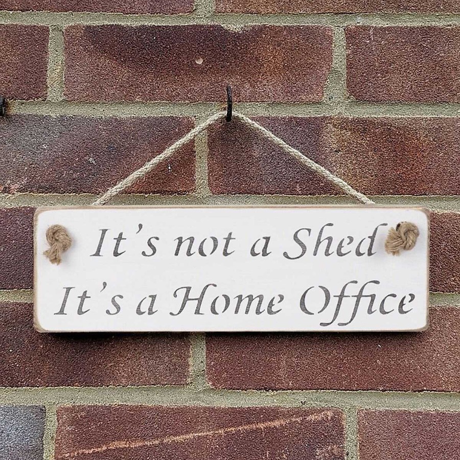 Dad | Austin Sloan Austin Sloan 'It'S Not A Shed It'S A Home Office' White Wooden Sign