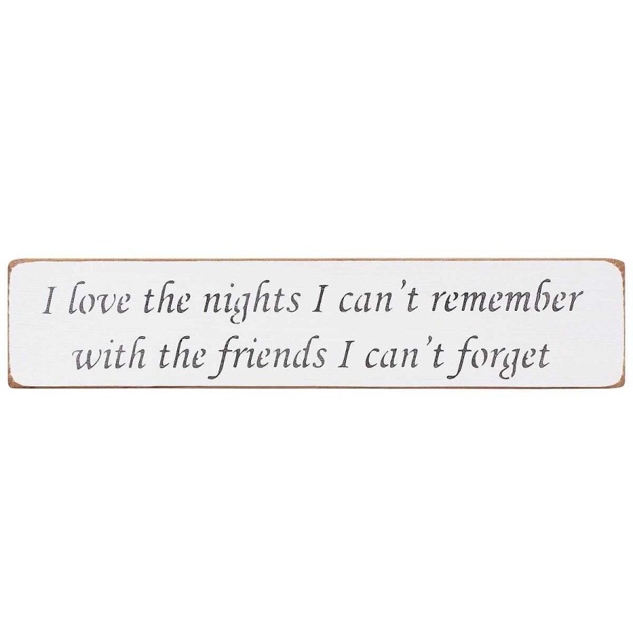 Gifts For Couples | Austin Sloan Austin Sloan 'I Love The Nights I Can'T Remember' Long White Wooden Sign