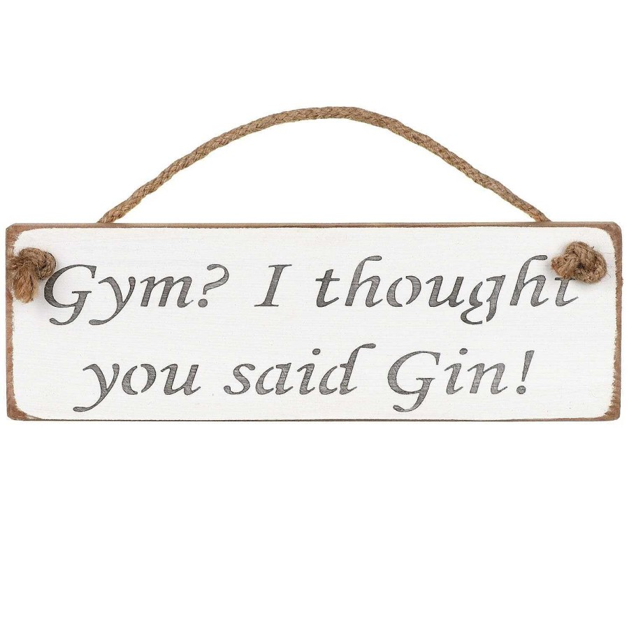 Mum | Austin Sloan Austin Sloan 'Gym? I Thought You Said Gin' White Wooden Sign