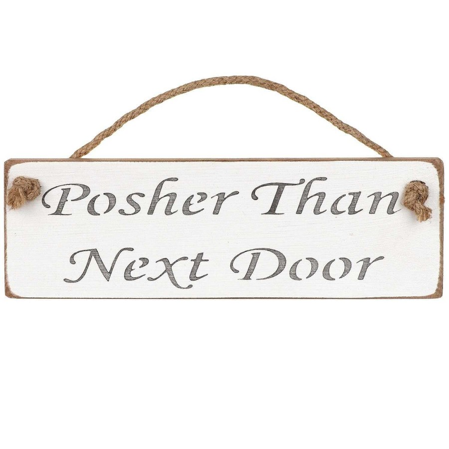 Mum | Austin Sloan Austin Sloan 'Posher Than Next Door' White Wooden Sign